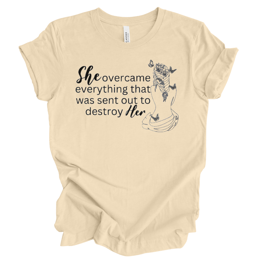 "She Overcame Everything" Short Sleeve T-shirt
