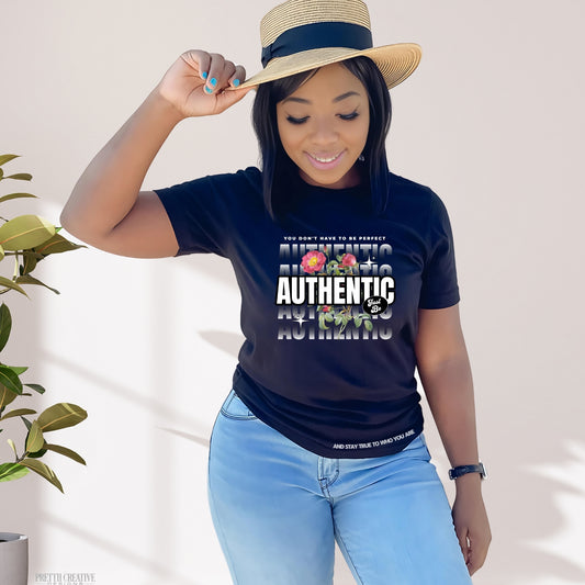 Be Authentic Black  Statement T-shirt